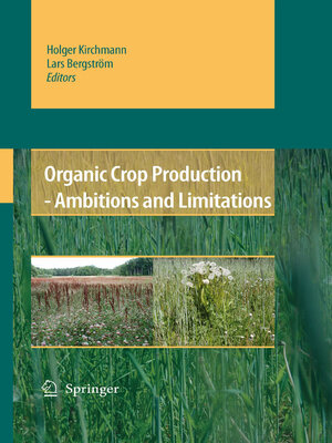 cover image of Organic Crop Production--Ambitions and Limitations